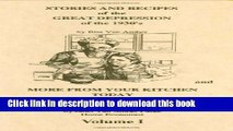 [PDF]  Stories   Recipes of the Great Depression of the 1930 s and More from Your Kitchen Today