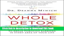 Read Whole Detox: A 21-Day Personalized Program to Break Through Barriers in Every Area of Your