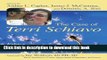 Download The Case of Terri Schiavo: Ethics at the End of Life  Ebook Online