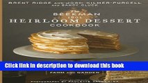 Read The Beekman 1802 Heirloom Dessert Cookbook: 100 Delicious Heritage Recipes from the Farm and