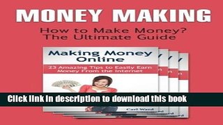 Read Money Making: How to Make Money? The Ultimate Guide (Selling on Amazon, amazon fba business,