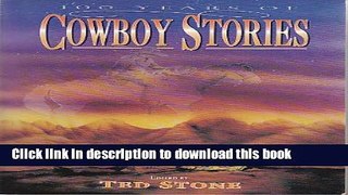 Read 100 Years of Cowboy Stories Ebook Free