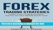 Read Forex Trading: Forex Trading Strategies Simple Proven Trading Strategies - That you can Start