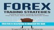 Read Forex Trading: Forex Trading Strategies Simple Proven Trading Strategies - That you can Start