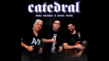 CATEDRAL-TUDO PODE MUDAR versão acústica