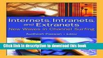 Read Internets, Intranets, and Extranets: New Waves in Channel Surfing (The Journal of Marketing