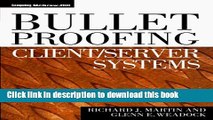 Read Bulletproofing Client/Server Systems  Ebook Free