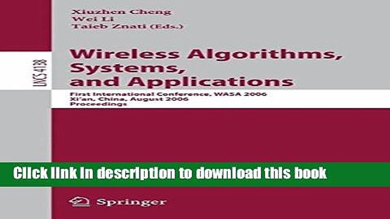 Read Wireless Algorithms, Systems, and Applications: First International Conference, WASA 2006, Xi