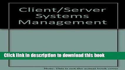 Read Client/Server Systems Management  Ebook Free