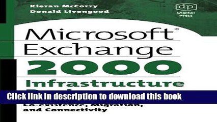 Read Microsoft Exchange 2000 Infrastructure Design: Co-existence, Migration and Connectivity (HP