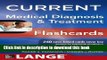 [Download] CURRENT Medical Diagnosis and Treatment Flashcards (LANGE CURRENT Series) [Download]