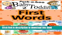 Read Book First Words (Peekaboo: Baby 2 Toddler) (Kids Flashcard Peekaboo Books: Childrens