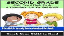 Read Book Second Grade Sight Word Flash Cards: A Vocabulary List of 46 Sight Words for 2nd Grade