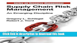Read Supply Chain Risk Management: An Emerging Discipline (Resource Management) Ebook Free