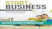 Read Start a Business: How to Work from Home Generating Passive Income Selling Online Courses PDF