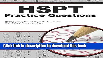 Read Book HSPT Practice Questions: HSPT Practice Tests and Exam Review for the High School