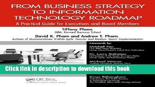 Read From Business Strategy to Information Technology Roadmap: A Practical Guide for Executives