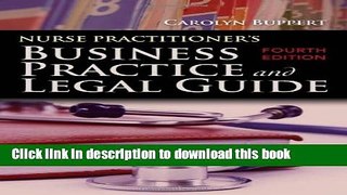 Read Book Nurse Practitioner s Business Practice And Legal Guide (Buppert, Nurse Practitioner s