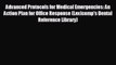 complete Advanced Protocols for Medical Emergencies: An Action Plan for Office Response (Lexicomp's