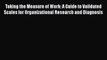 READ book  Taking the Measure of Work: A Guide to Validated Scales for Organizational Research