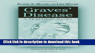 Read Graves  Disease: A Practical Guide  PDF Free