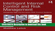 Read Intelligent Internal Control and Risk Management: Designing High-Performance Risk Control