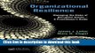 Read Organizational Resilience: Managing the Risks of Disruptive Events - A Practitioner s Guide