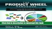 Read The Product Wheel Handbook: Creating Balanced Flow in High-Mix Process Operations Ebook Free