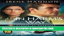 Read In Harm s Way (Heroes of Quantico Series, Book 3) (Volume 3) Ebook Free
