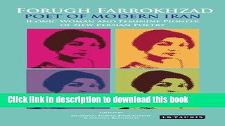 [PDF] Forugh Farrokhzad, Poet of Modern Iran: Iconic Woman and Feminine Pioneer of New Persian