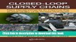 Read Closed-Loop Supply Chains: New Developments to Improve the Sustainability of Business