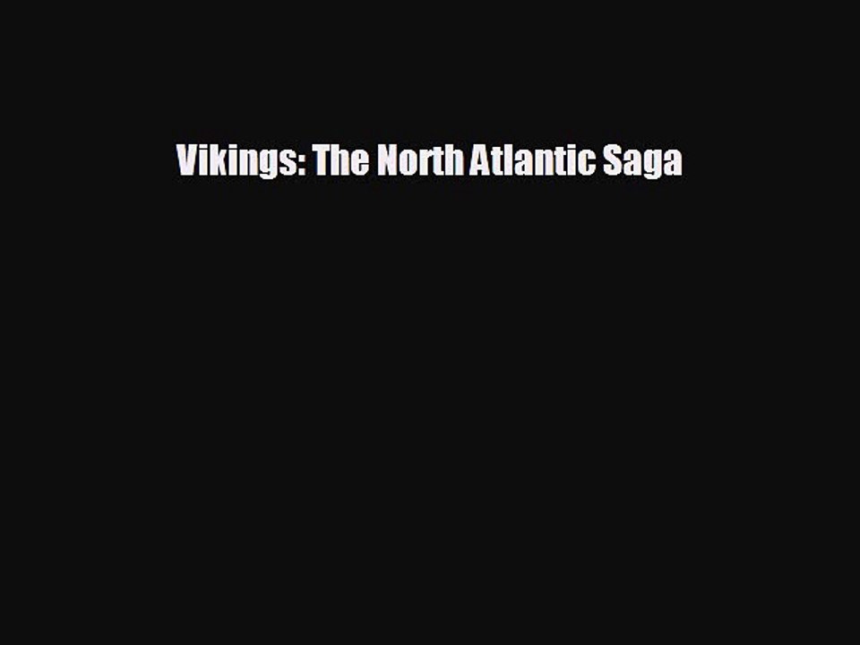 FREE DOWNLOAD Vikings: The North Atlantic Saga  DOWNLOAD ONLINE