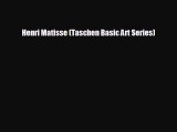 READ book Henri Matisse (Taschen Basic Art Series)  FREE BOOOK ONLINE