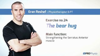 Exercise N. 24- The bear hug (serratus anterior strengthening)