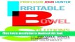 Read Irritable Bowel Solutions: The Essential Guide to Irritable Bowel Syndrome, Its Causes and