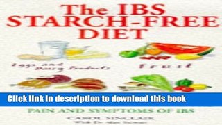 Download The IBS Starch-Free Diet  PDF Online