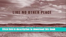 [PDF] Like No Other Place: The Sandhills of Nebraska (Center for American Places - Center Books on
