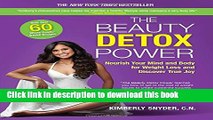 Read The Beauty Detox Power: Nourish Your Mind and Body for Weight Loss and Discover True Joy