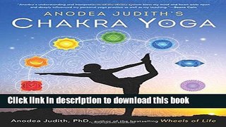 Read Anodea Judith s Chakra Yoga Ebook Free