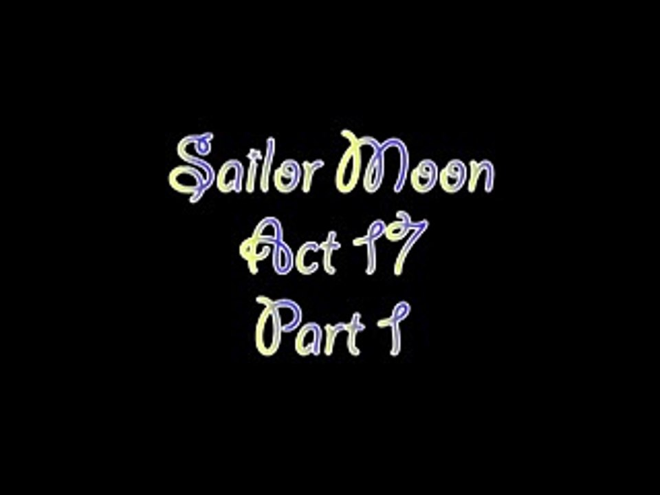 Sailor Moon Manga Act 17 (Part 1)