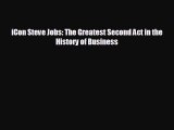 Read hereiCon Steve Jobs: The Greatest Second Act in the History of Business