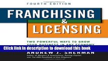 Read Books Franchising   Licensing: Two Powerful Ways to Grow Your Business in Any Economy ebook