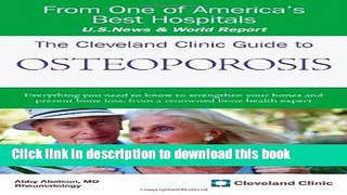 Read The Cleveland Clinic Guide to Osteoporosis (Cleveland Clinic Guides)  Ebook Free