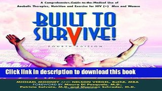 Download Built to Survive: A Comprehensive Guide to the Medical Use of Anabolic Therapies,