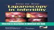 Read Step by Step Laparoscopy in Infertility Ebook Online