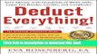Read Books Deduct Everything!: Save Money with Hundreds of Legal Tax Breaks, Credits, Write-Offs,