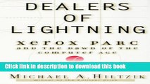 Read Books Dealers of Lightning: Xerox PARC and the Dawn of the Computer Age ebook textbooks