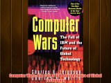 For you Computer Wars:: The Fall of IBM and the Future of Global Technology