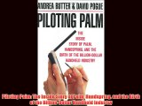 Read herePiloting Palm: The Inside Story of Palm Handspring and the Birth of the Billion-Dollar