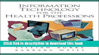 [PDF] Information Technology for the Health Professions [Read] Full Ebook